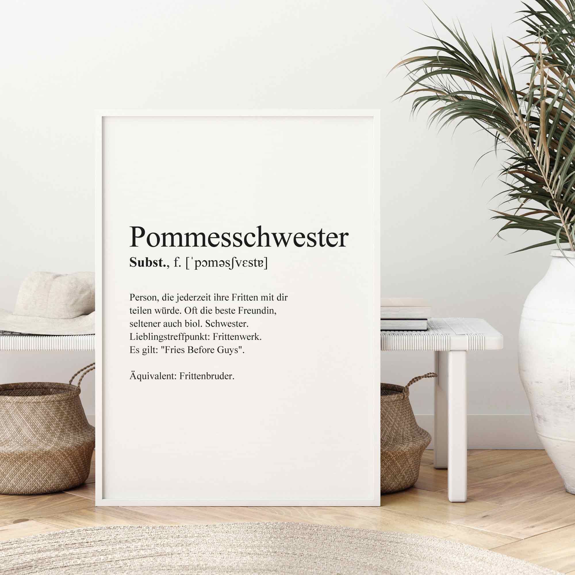 Weißes Poster mit schwarzer "Pommesschwester"-Schrift und Wortdefinition in weißem Rahmen