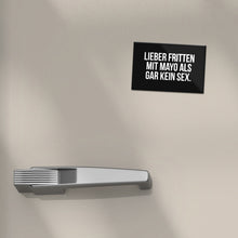 Laden Sie das Bild in den Galerie-Viewer, Schwarzer Kühlschrankmagnet mit Spruch
